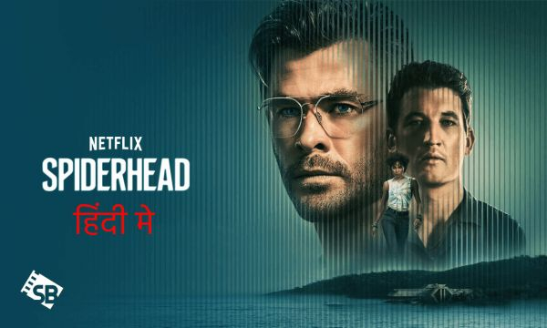 Download Spiderhead (2022) in Hd Hindi Dubbed