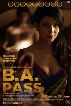 B.A.PASS Bollywood Hot Hindi Movie, Bollywood Movie