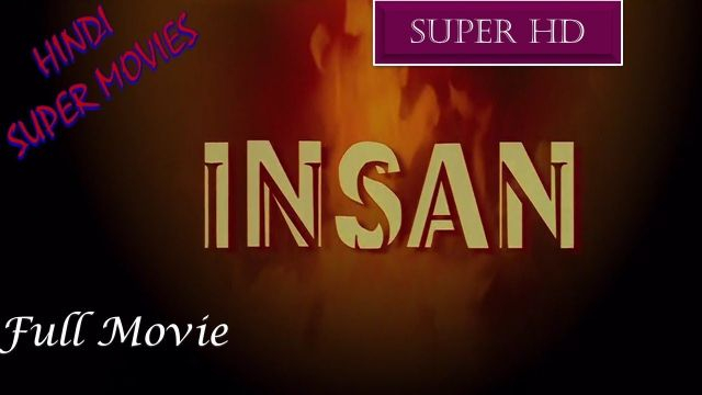INSAN (2005) Superhit movie 1080p Full HD || Ajay Devgan, Akshay Kumar, Tusshar & Lara
