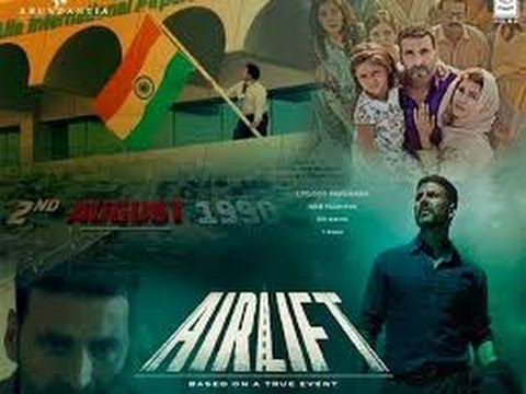 Airlift full movie New Bollywood Movie Full HD
