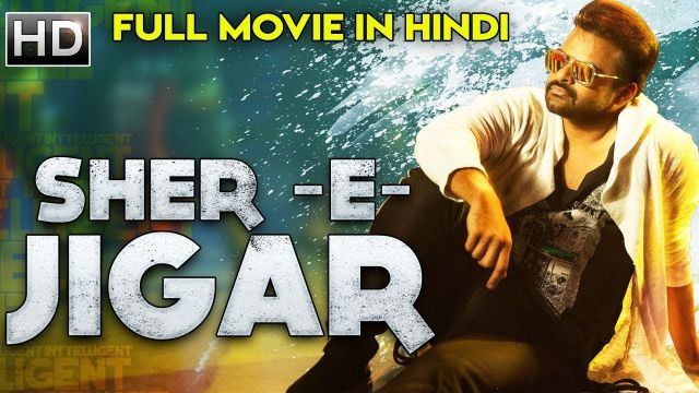 Sher -E- Jigar  Hindi Dubbed Movie | South Movie 2018