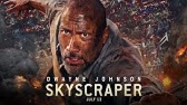 Skyscraper Full Movie 2018 | Hindi Dubbed Full HD