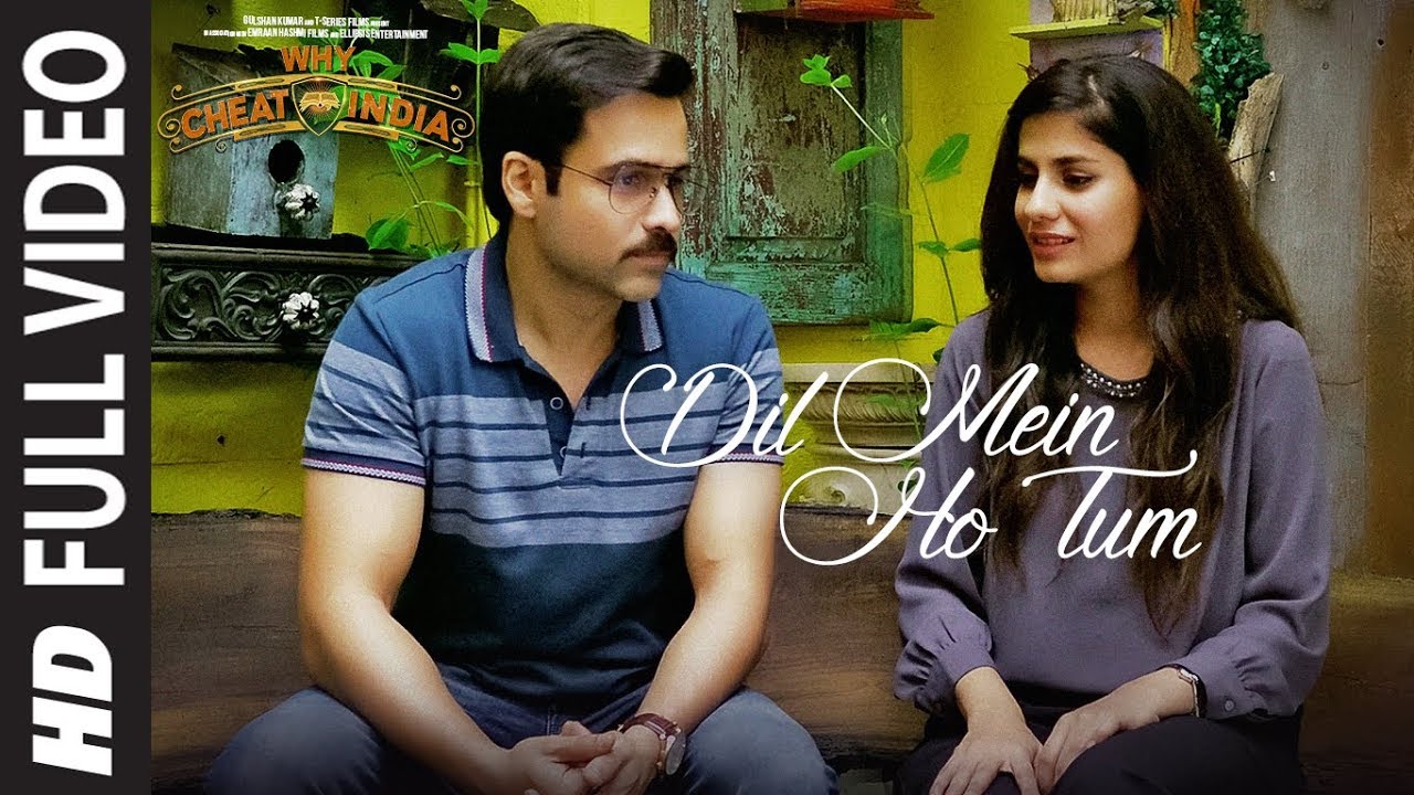 Full Song:  Dil Mein Ho Tum | WHY CHEAT INDIA | Emraan Hashmi, Shreya D |Rochak K, Armaan M, Bappi L