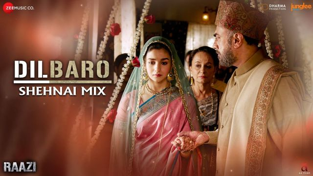 Dilbaro Shehnai Mix Lyrical | Raazi | 4K Video