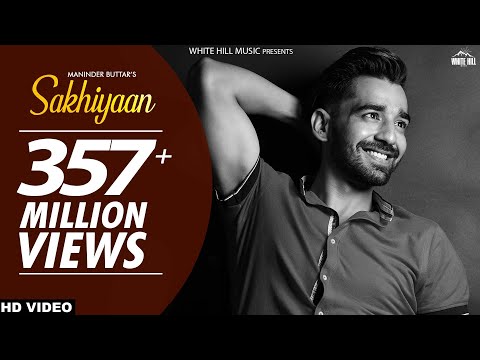 Maninder Buttar : SAKHIYAAN (Full Song) MixSingh | Babbu | New Punjabi Songs 2018 | Sakhiyan