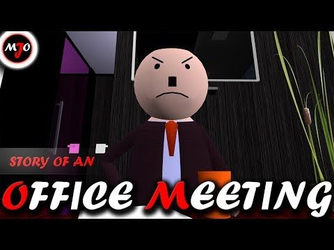 MAKE JOKE OF ||MJO|| - STORY OF AN OFFICE MEETING
