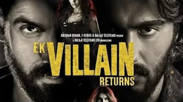 Ek Villain Returns Full Hindi Movie2022| john Abraham_Arjun_kapoorDisha_Pagani_Tara_Sutaria 4k