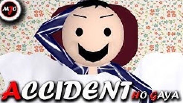 JOKE OF THE DAY - ACCIDENT HO GAYA